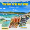 Tour Bình Hưng - Nha Trang 3 Ngày 3 Đêm