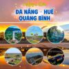 Tour Khách Đoàn: Đà Nẵng - Huế - Quảng Bình 4 Ngày 3 Đêm
