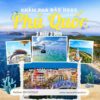 Tour Khách Đoàn Đảo Ngọc Phú Quốc 3 Ngày 3 Đêm